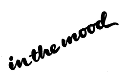 IN THE MOOD trademark