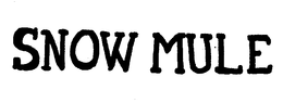 SNOW MULE trademark