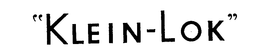 "KLEIN-LOK" trademark