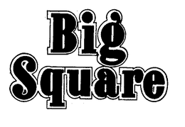 BIG SQUARE trademark