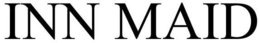INN MAID trademark