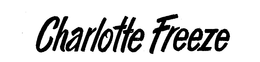 CHARLOTTE FREEZE trademark