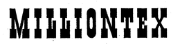 MILLIONTEX trademark
