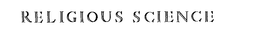 RELIGIOUS SCIENCE trademark