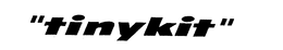 "TINYKIT" trademark