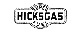 SUPER HICKSGAS FUEL trademark