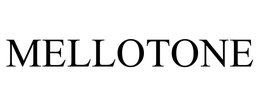 MELLOTONE trademark