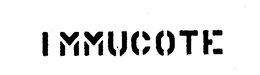 IMMUCOTE trademark