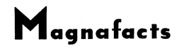 MAGNAFACTS trademark