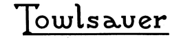 TOWLSAVER trademark