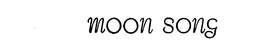 MOON SONG trademark