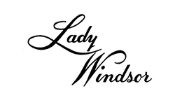 LADY WINDSOR trademark