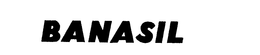 BANASIL trademark