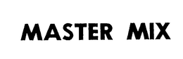 MASTER MIX trademark