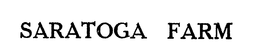 SARATOGA FARM trademark