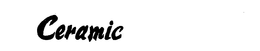 CERAMIC trademark