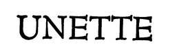 UNETTE trademark