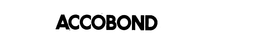 ACCOBOND trademark