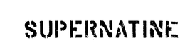 SUPERNATINE trademark
