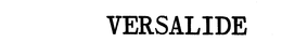 VERSALIDE trademark
