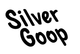 SILVER GOOP trademark