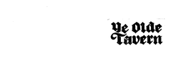 YE OLDE TAVERN trademark