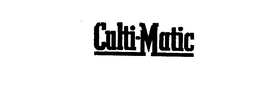 CULTI-MATIC trademark