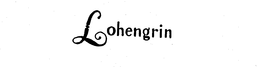 LOHENGRIN trademark
