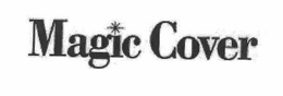 MAGIC-COVER trademark