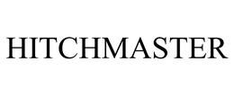 HITCHMASTER trademark
