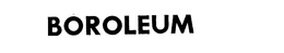 BOROLEUM trademark