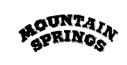 MOUNTAIN SPRINGS trademark