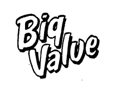 BIG VALUE trademark
