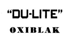 "DU-LITE" OXIBLAK trademark