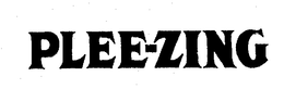 PLEE-ZING trademark