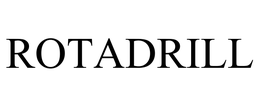 ROTADRILL trademark
