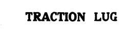 TRACTION LUG trademark