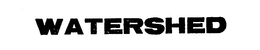 WATERSHED trademark