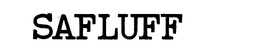 SAFLUFF trademark