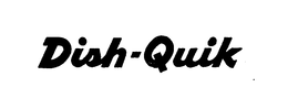 DISH-QUIK trademark