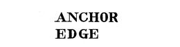 ANCHOR EDGE trademark