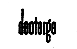 DEOTERGE trademark