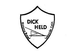 DICK HELD DISTANCE RATED LAKESIDE, CALIF. trademark