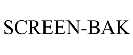SCREEN-BAK trademark