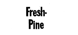 FRESH-PINE trademark