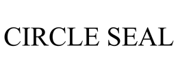 CIRCLE SEAL trademark
