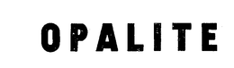 OPALITE trademark