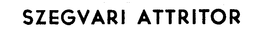 SZEGVARI ATTRITOR trademark