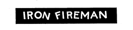 IRON FIREMAN trademark