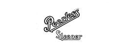 PEERLESS SLEEPER trademark